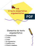 O Texto Dissertativo Argumentativo