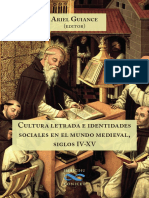 Ariel Guiance - Cultura Letrada e Identidades Sociales en El Mundo Medieval, Siglos IV-XV-Consejo Nacional de Investigaciones Científicas y Técnicas. Instituto Multidisciplinario de Historia (2020)