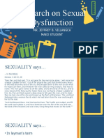 Research On Sexual Dysfunction: Mr. Jeffrey B. Villangca Maed Student