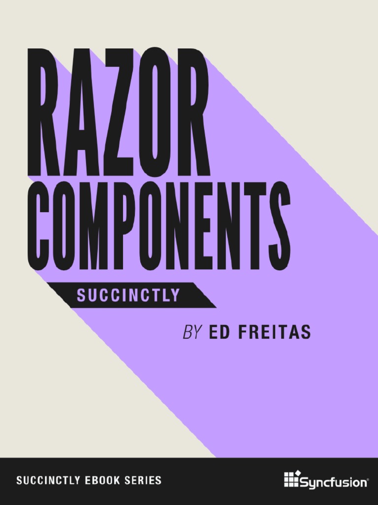 Syncfusion Razor-Components-Succinctly | PDF | Web Application | Html