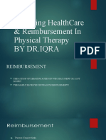 Financing Healthcare & Reimbursement in Physical Therapy by DR - Iqra