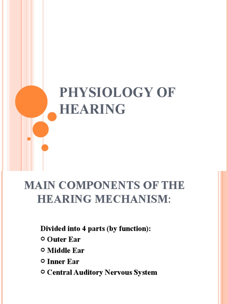 45 Physiology of Hearingr | PDF | Auditory System | Ear