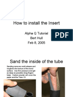 How To Install The Insert: Alpha Q Tutorial Bert Hull Feb 8, 2005