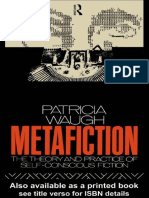 Metafiction the Theory and Practice of Self-Conscious Fiction