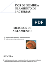 METODOS DE SIEMBRA Y AISLAMIENTO DE BACTERIAS