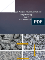 Pharmaceutical Size Reduction Techniques and Processes