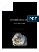 Scientology, Lonesome Squirrel