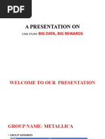 A Presentation On: Big Data, Big Rewards