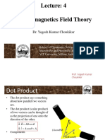 Electromagnetics Field Theory: Dr. Yogesh Kumar Choukiker