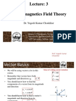 Electromagnetics Field Theory: Dr. Yogesh Kumar Choukiker