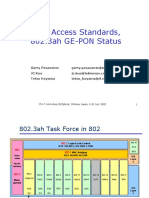 IEEE Access Standards, 802.3ah GE-PON Status: Gerry Pesavento JC Kuo Tetsu Koyama