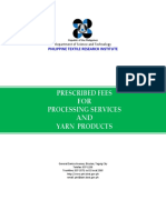 Prescribed Fees FOR Processing Services AND Yarn Products: Philippine Textile Research Institute