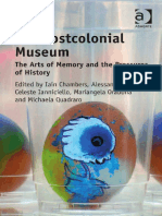 The Postcolonial Museum The Arts of Memory and The Pressures of History by Chambers, Iain de Angelis, Alessandra Ianniciello, Celeste Orabona, Mariangela Quadraro, Michaela