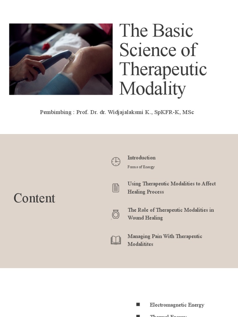 Understanding Therapeutic Modalities | PDF | Electromagnetic Radiation ...