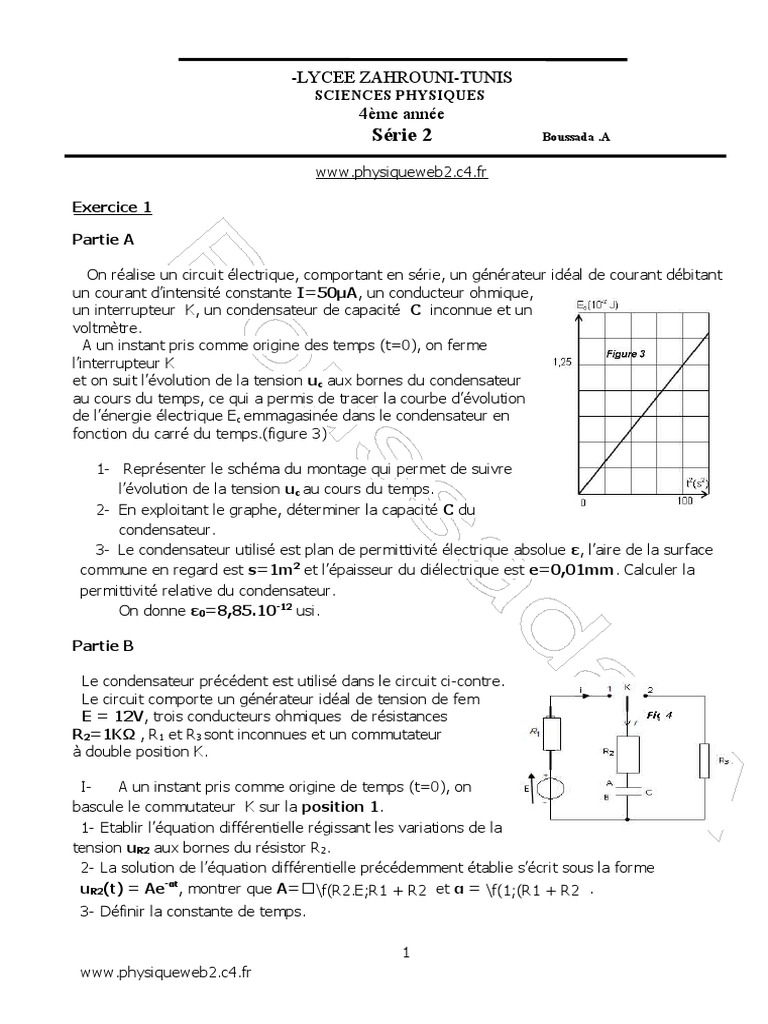 On Donne Ci Dessous Le Schéma D un Circuit D un Condensateur Série de 11 Exercices Circuit RC | PDF | Condensateur | Résistance  (électricité)