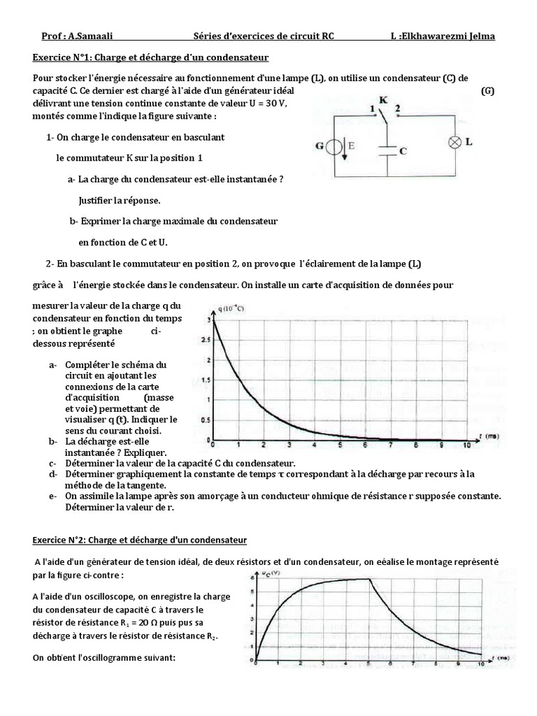 On Donne Ci Dessous Le Schéma D un Circuit D un Condensateur Série RC | PDF | Condensateur | Résistance (électricité)