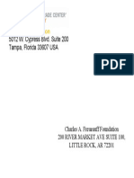 Foundation: 5012 W. Cypress Blvd. Suite 200 Tampa, Florida 33607 USA