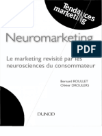 Neuromarketing Le Marketing Revisité Par Les Neurosciences Du Consommateur by Droulers, Olivier Roullet, Bernard