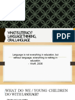 What Is Literacy? Language Thinking, Oral Language Development