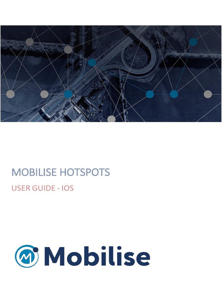 An Annotated Guide to Using the Mobilise Hotspots iOS App Connecting to WiFi Hotspots on the Go