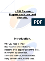 Unit 254 Element 1 Prepare and Cook Cold Desserts