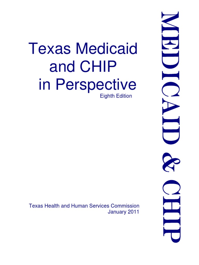 Texas Medicaid & CHIP Overview 2011 | PDF | Medicaid | Patient ...