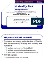 ICH Q9: Quality Risk Management: H. Gregg Claycamp, PH.D