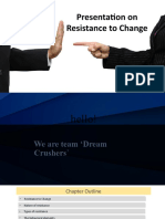 Resistance To Change (Dream Crushers) - F2