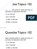 Questões Tópico 102. Sexta-Feira, 21 de Junho de 13