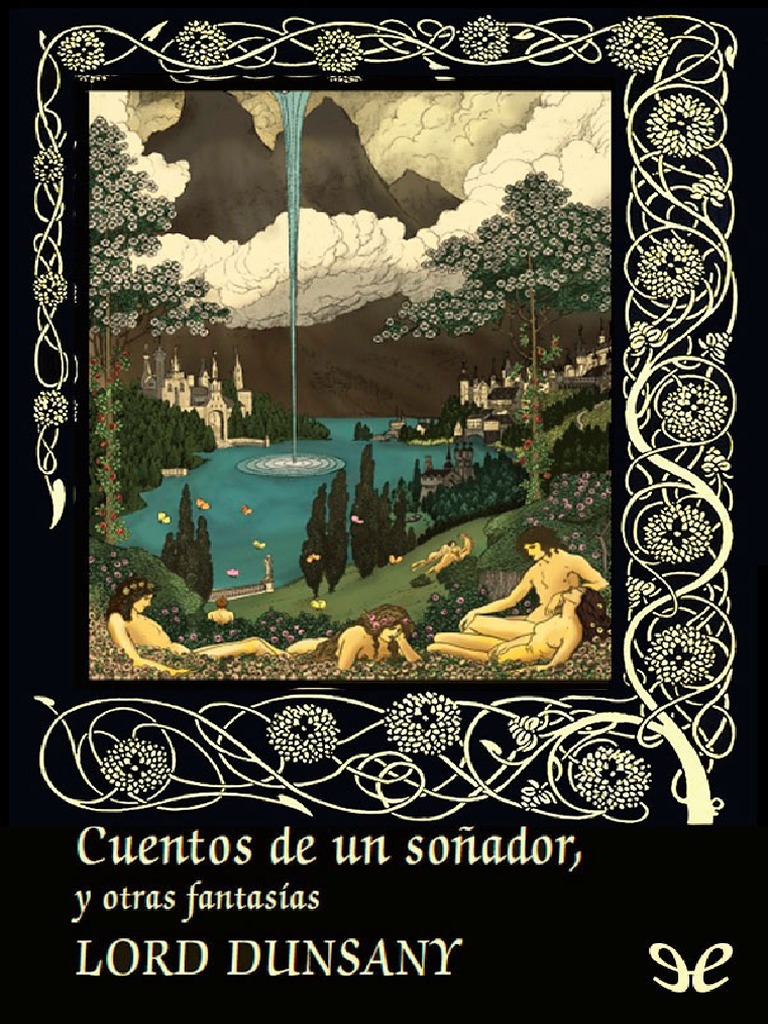 Cancion Que Dice Vida Devuelveme Mis Fantasias Cuentos de Un Sonador, y Otras Fantasias | PDF | HP Lovecraft