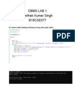 Dbms Lab 1 Sarthak Kumar Singh B19CSE077: Q1. Create A Table: Employee - Info (Emp - Id, Emp - Name, Dept, Salary)