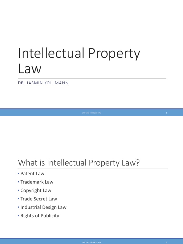 Week 8 - 1 and 8 - 2 Intellectual Property Law | PDF | Patent | Trademark