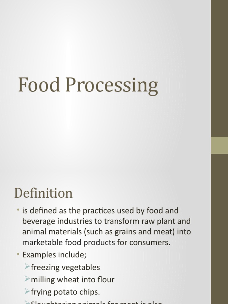 Degrees and Techniques of Food Processing PDF Foods Food Processing