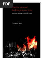 Historia Universal da Destruicao dos Livros - Fernando Baez