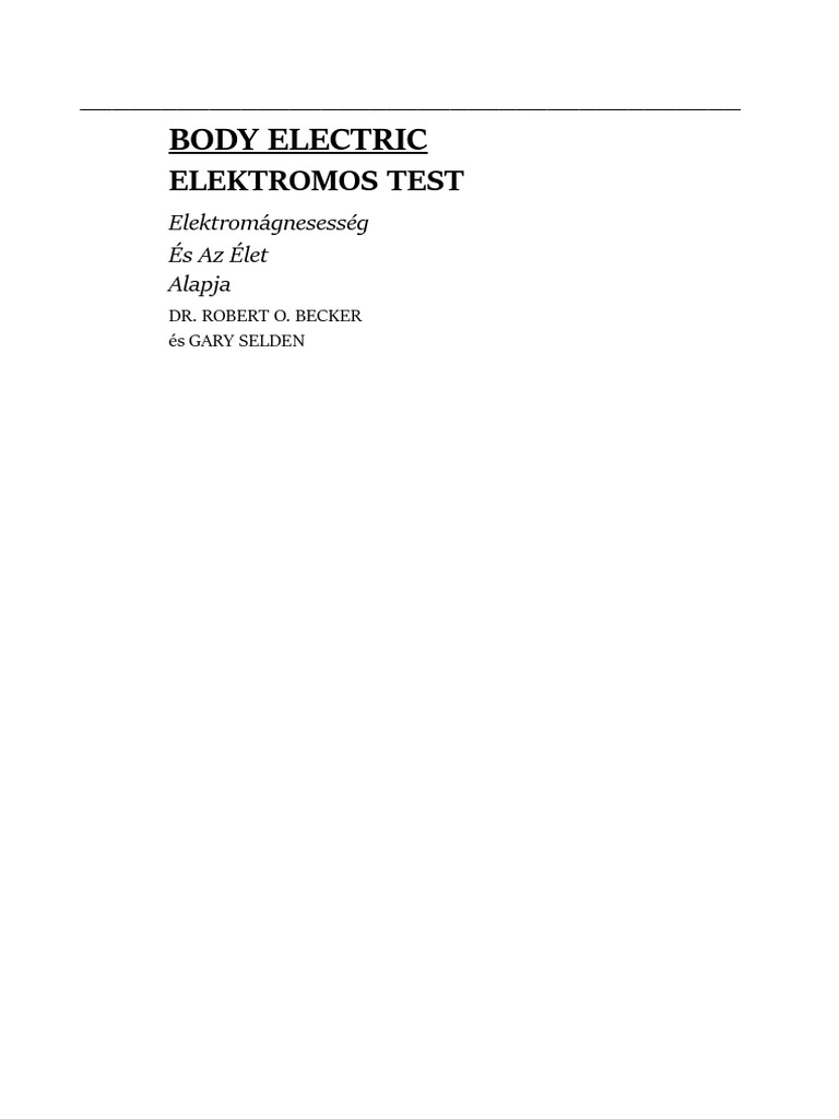 Dr. Robert O. Becker És Gary Selden - Body Electric (Elektromos Test,  Magyarul) | PDF