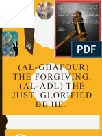 U1. l3. Al Ghafour The Forgiving Al Adl The Just Glorified Be He.