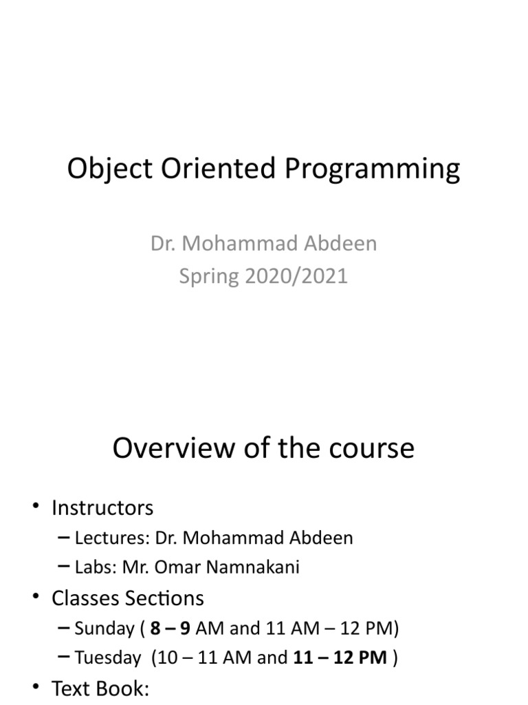 Object Oriented Programming: Dr. Mohammad Abdeen Spring 2020/2021 | PDF ...