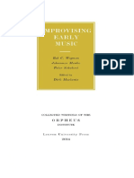 (Collected Writings of the Orpheus Institute) Rob C. Wegman, Johannes Menke, Peter Schubert, Dirk Moelants - Improvising Early Music-Leuven University Press (2015)
