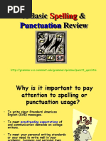 A Basic Spelling & Punctuation Review A Basic Spelling & Punctuation Review