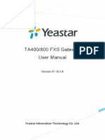 TA400/800 FXS Gateway User Manual: Yeastar Information Technology Co. LTD