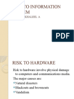 Risk To Information System: Ibrahim Khaleel A