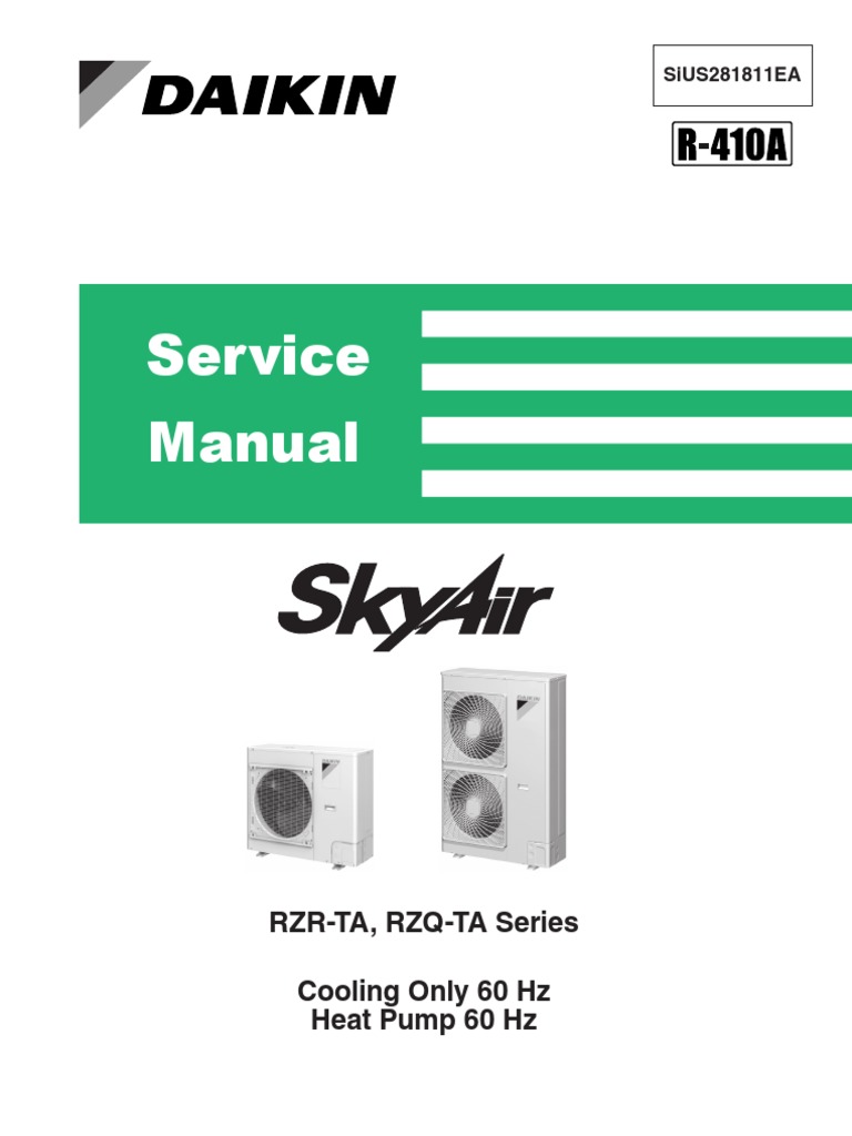 Service Manual Cooling Only 60 HZ Heat Pump 60 HZ RZRTA, RZQTA