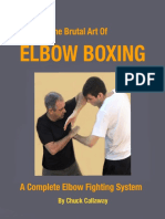 Callaway Chuck The Brutal Art of Elbow Boxing A Complete Elb