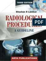 Radiological Procedures_A Guideline Dr Bhushan Lakhkar