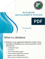 Database Management System: Presented by