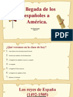 Llegada de Los Españoles A América y Conquista Clase 1
