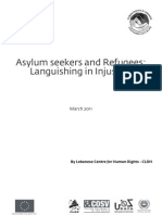 Asylum Seekers and Refugees: Languishing in Injustice: March 2011