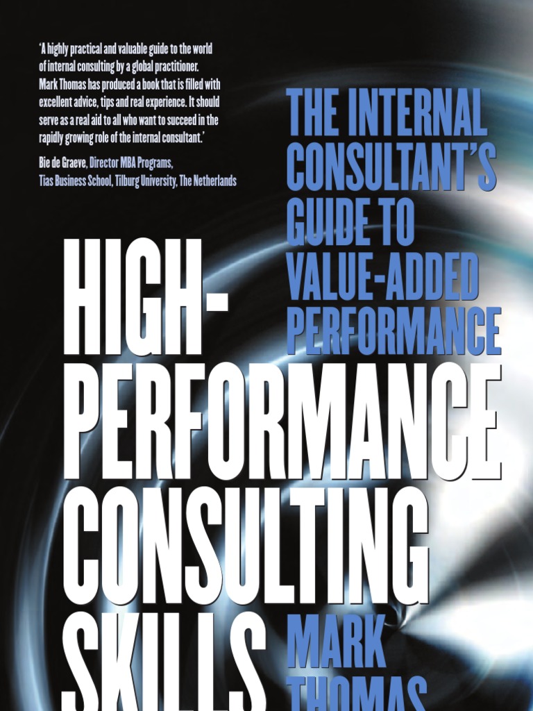 High Performance Consulting Skills The Internal Consultant 039 S Guide ...