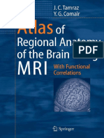 Atlas of Regional Anatomy of The Brain Using MRI