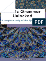 Siddiqui, Mustafa - Arabic Grammar Unlocked - A Complete Study of The Ajurroomiyyah (2019)